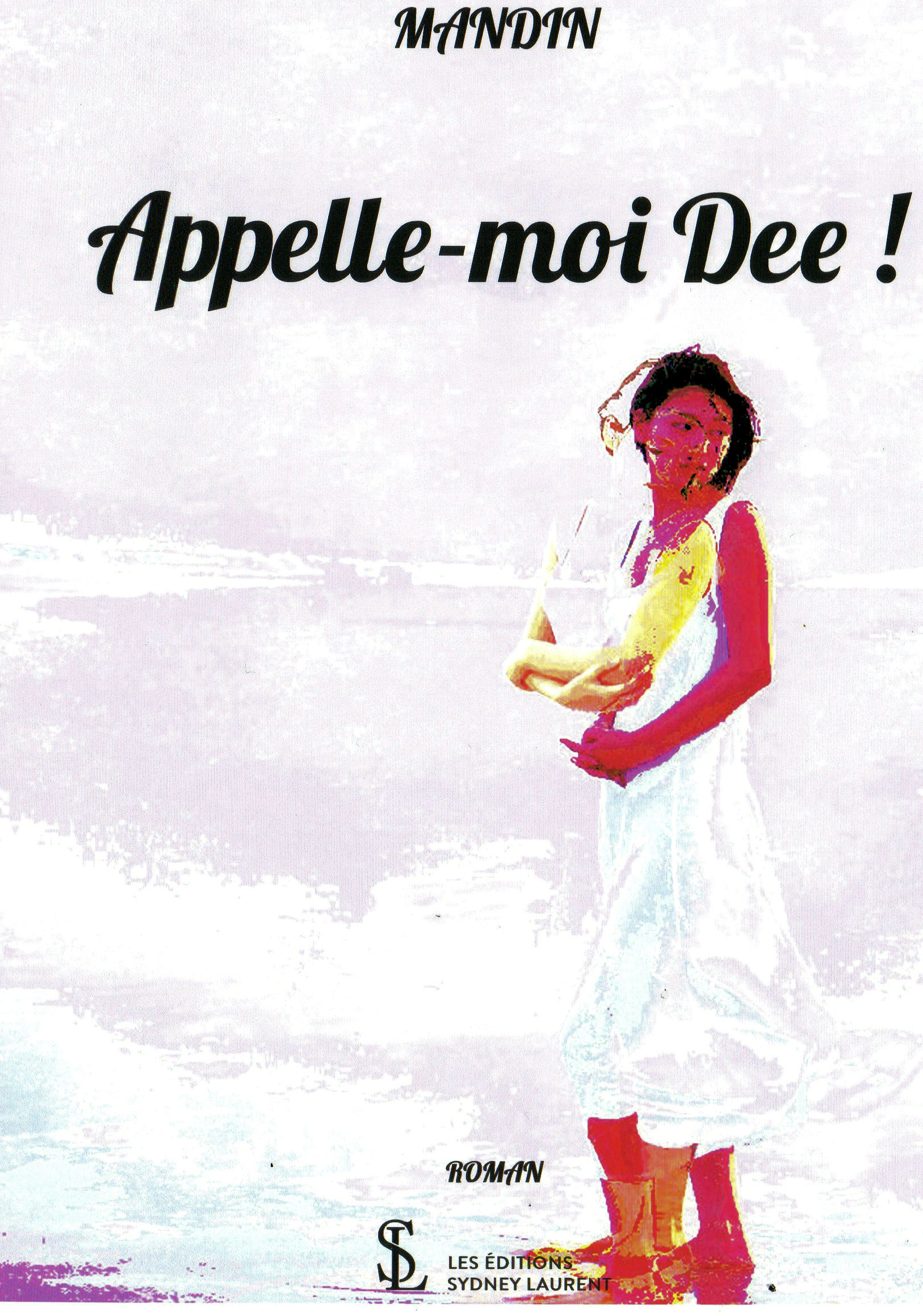 APPELLE-MOI DEE